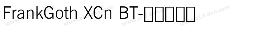 FrankGoth XCn BT字体转换